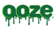 OOZE